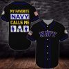 My Favorite Baseball Player Calls Me Dad Baseball Jersey, Baseball Dad Gift
