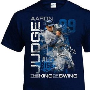 Aaron Judge The King Of Swing T-Shirt, Aaron Judge Yankees T-Shirt