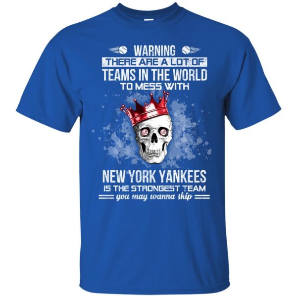 New York Yankees Is The Strong Custom T-Shirt, MLB T-shirt Yankees
