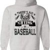 There’s No Crying In Baseball 3D Hoodie, A League of Their Own Movie, 3D Baseball Hoodie