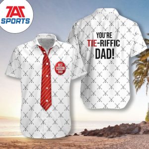 You Are Tieriffic Baseball Dad Hawaiian Shirt, MLB Aloha Shirts